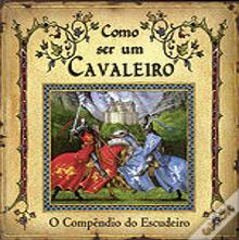 Como ser um Cavaleiro