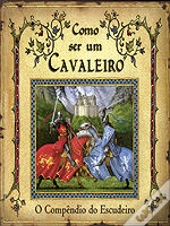 Como ser um Cavaleiro