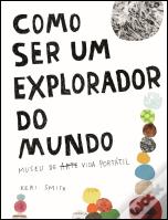 Como Ser um Explorador do Mundo