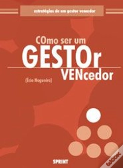 Capa do artigo Como Ser Um Gestor Vencedor