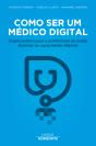 Como Ser um Médico Digital - Preview