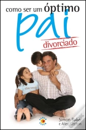Como Ser um Óptimo Pai Divorciado
