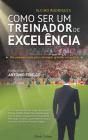 Como Ser um Treinador de Excelência - Preview