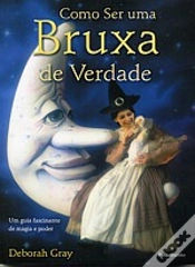 Capa do artigo Como Ser Uma Bruxa de Verdade