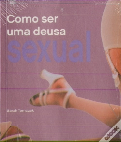 Capa do artigo Como Ser uma Deusa Sexual
