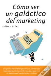Capa do artigo Cómo Ser Un Galáctico Del Marketing