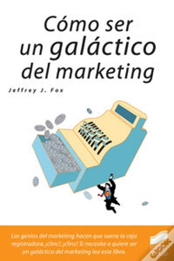 Capa do artigo Cómo Ser Un Galáctico Del Marketing