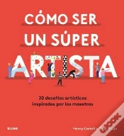 Capa do artigo Cómo Ser Un Súper Artista