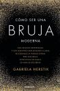 Cómo Ser Una Bruja Moderna - Preview