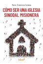 Como Ser Una Iglesia Sinodal Misionera - Preview