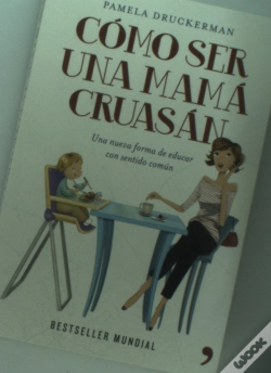 Capa do artigo Cómo Ser Una Mamá Cruasán