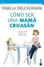 Cómo Ser Una Mamá Cruasán - Preview