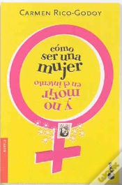 Capa do artigo Cómo Ser Una Mujer Y No Morir En El Intento