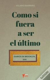 Capa do artigo Como Si Fuera A Ser El Último