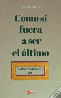 Capa do artigo Como Si Fuera A Ser El Último