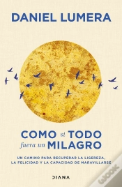 Capa do artigo Como Si Todo Fuera Un Milagro