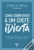 Como Sobreviver a um Chefe Idiota