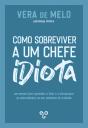 Como Sobreviver a um Chefe Idiota - Preview