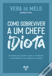 Capa do artigo Como Sobreviver a um Chefe Idiota