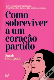 Capa do artigo Como Sobreviver a Um Coração Partido