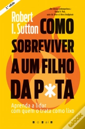 Capa do artigo Como Sobreviver a um Filho da P*ta