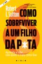 Como Sobreviver a um Filho da P*ta - Preview