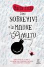 Cómo Sobreviví A La Madre De Pavlito - Preview
