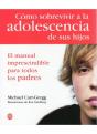 Cómo Sobrevivir A La Adolescencia Hijos - Preview