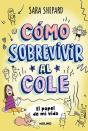 Cómo Sobrevivir Al Cole 2 - El Papel De Mi Vida - Preview