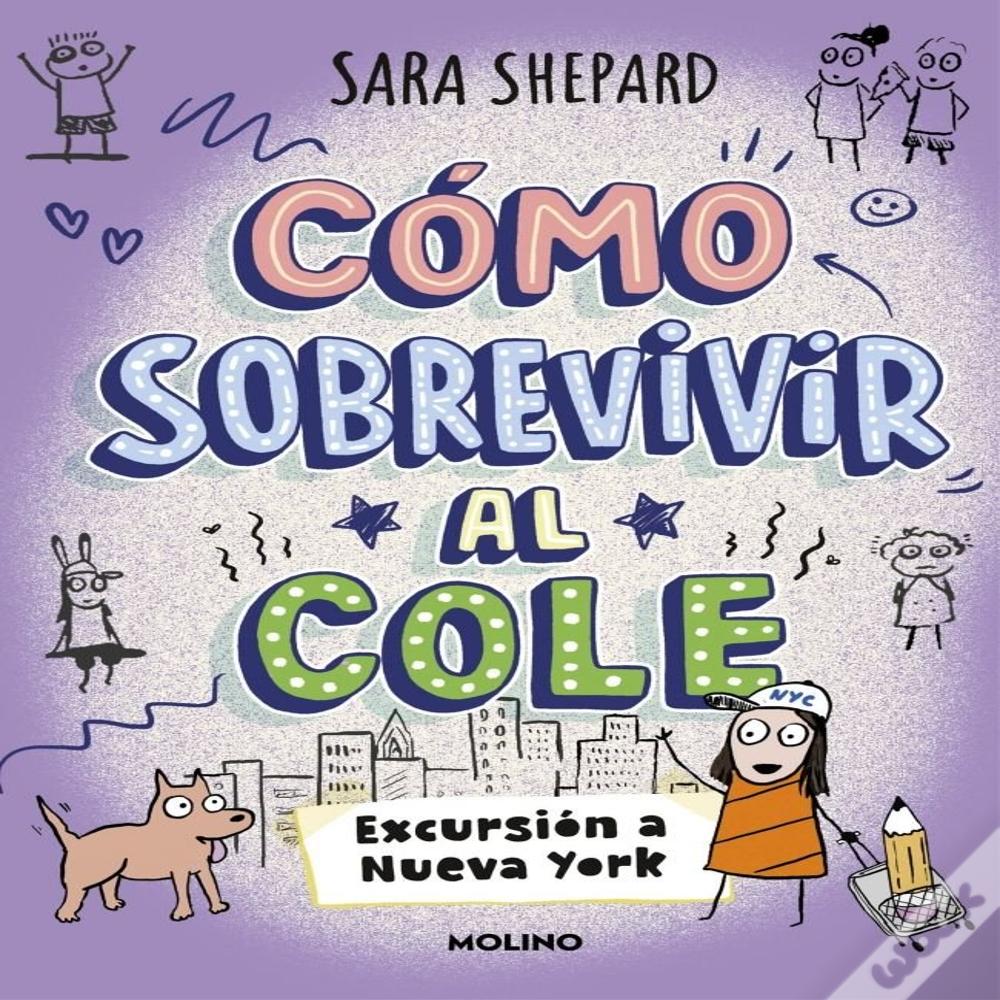 Como Sobrevivir Al Cole 4 Excursion A Nueva York