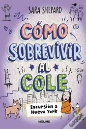 Capa do artigo Como Sobrevivir Al Cole 4 Excursion A Nueva York