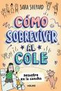 Cómo Sobrevivir Al Cole 5 - Desastre En La Cancha - Preview