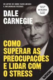 Capa do artigo Como Superar as Preocupações e Lidar com o Stress