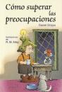 Como Superar Las Preocupaciones - Preview