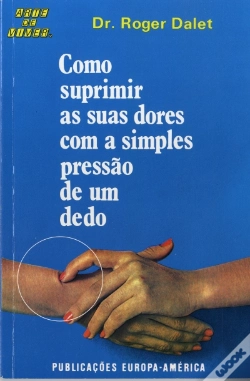 Capa do artigo Como Suprimir as suas Dores com a Simples Pressão de um Dedo