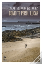 Capa do artigo Como Te Perdi, Luca?