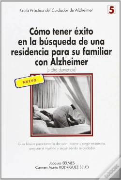 Capa do artigo Cómo Tener Éxito En La Búsqueda De Una Residencia Para Su Familiar