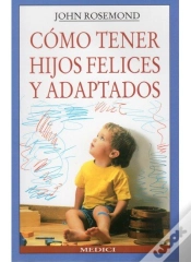 Capa do artigo Como Tener Hijos Felices Y Adaptados