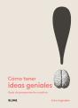 Cómo Tener Ideas Geniales - Preview