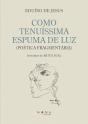 Como Tenuíssima Espuma de Luz - Preview