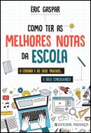 Como Ter as Melhores Notas da Escola...