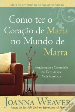 Capa do artigo Como Ter O Coração De Maria No Mundo De Marta