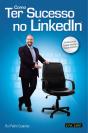 Como Ter Sucesso no LinkedIn - Preview