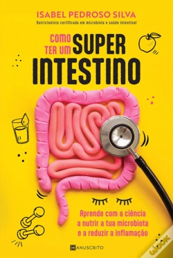 Capa do artigo Como Ter um Superintestino
