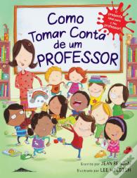 Como Tomar Conta de Um Professor