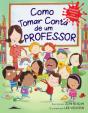 Como Tomar Conta de Um Professor - Preview