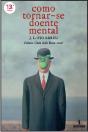 Como Tornar-se Doente Mental - Preview