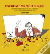 Capa do artigo Como Tornar-se Num Político de Sucesso