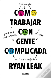 Capa do artigo Como Trabajar Con Gente Complicada