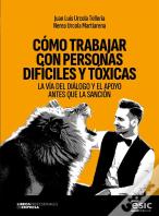Como Trabajar Con Personas Dificiles Y Toxicas